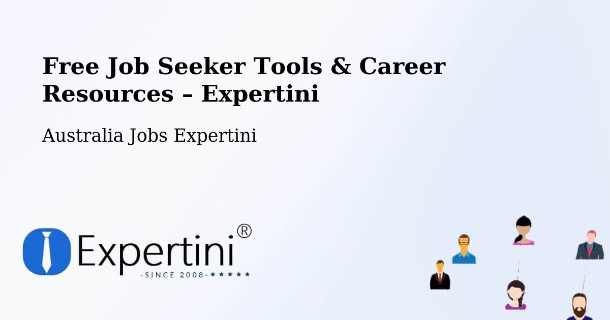 Free Job Seeker Tools & Career Resources – Bright - Bright, Australia Jobs Expertini