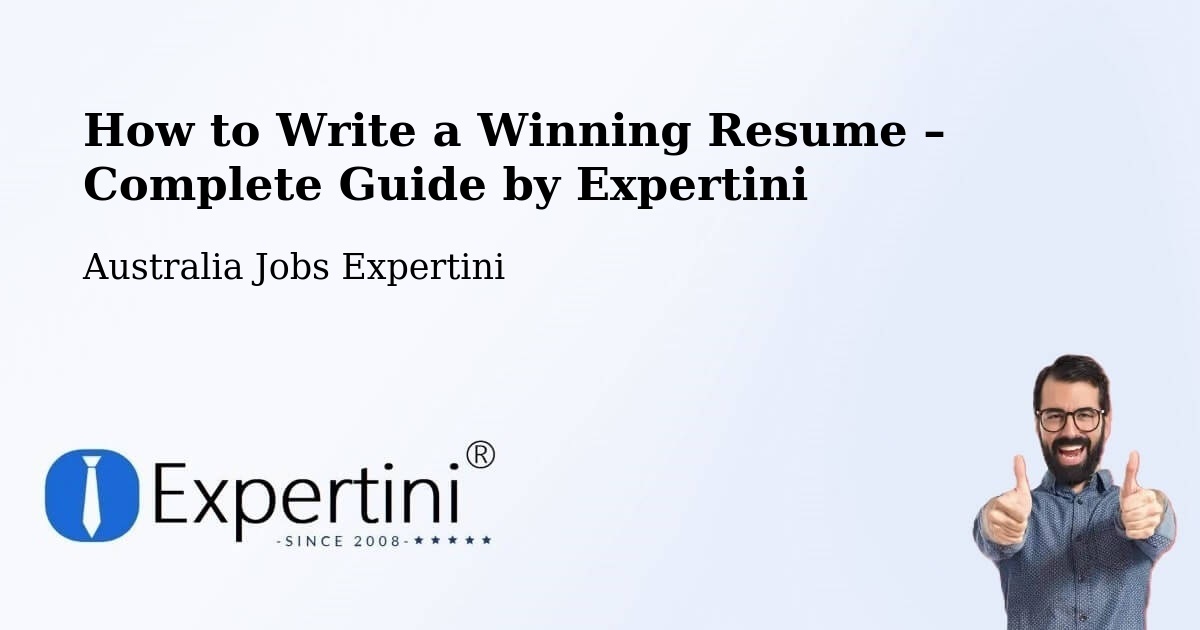 Resume Writing Guide for Job Seekers – Bright - Bright, Australia Jobs Expertini